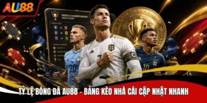 Tỷ Lệ Bóng Đá AU88