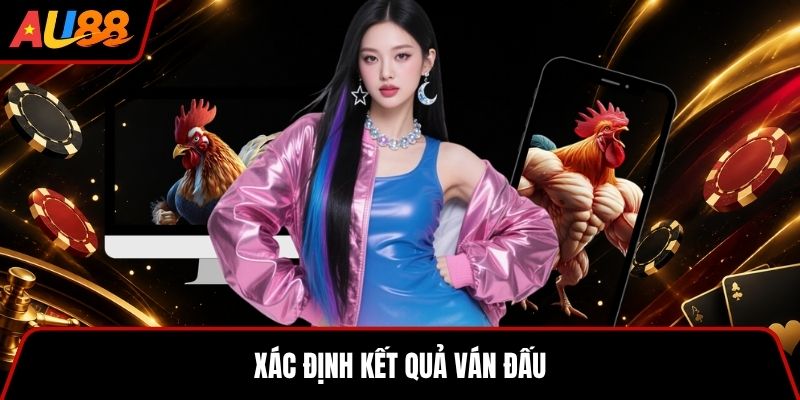 Xác định kết quả ván đấu